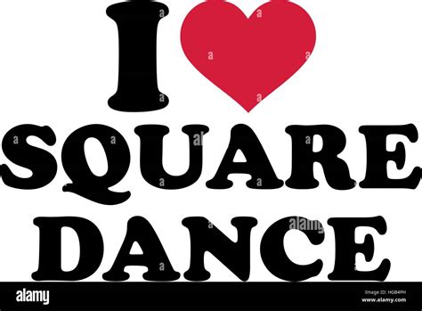 I Love Square Dance Stock Vector Image And Art Alamy