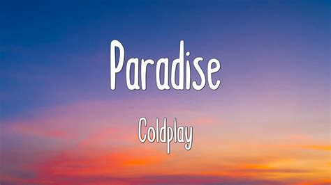 Paradise Coldplay Lyrics Youtube