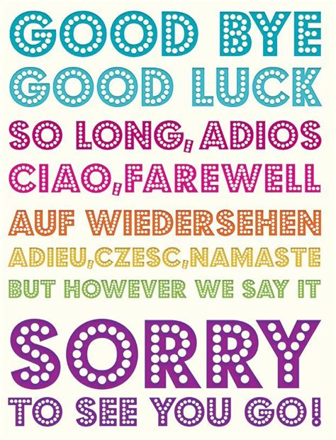 More images for goodbye and good luck quotes » Good Bye & Good Luck - multilingual. Flittered to add to ...