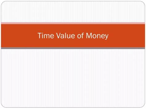 Ppt Time Value Of Money Powerpoint Presentation Free Download Id