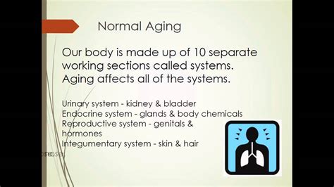 The Normal Aging Process Part 1 Of 3 Youtube