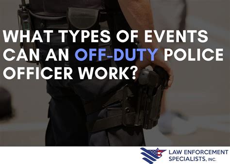 What Are The 5 Biggest Benefits Of Hiring An Off Duty Police Officer Law Enforcement