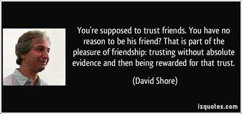 Quotes About Trusting Friends Quotesgram