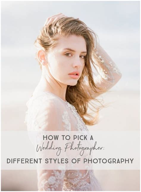 How To Pick A Wedding Photographer Different Styles Of Wedding