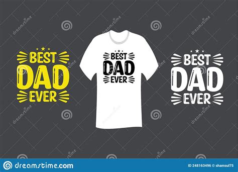 Best Dad Ever T Shirt Svg Cut File Design Stock Vector Illustration