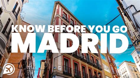 Things To Know Before You Go To Madrid Youtube