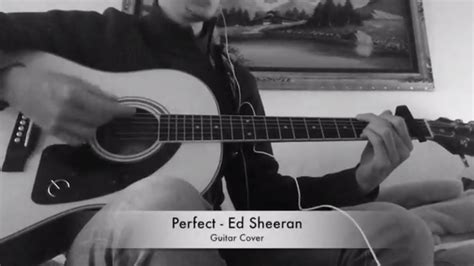 Ed Sheeran Perfect Chitarra Acustica Guitar Cove Tutorial Youtube