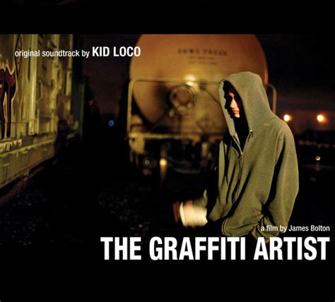 Kid Loco The Graffiti Artist Original Soundtrack 2004 Cd Discogs