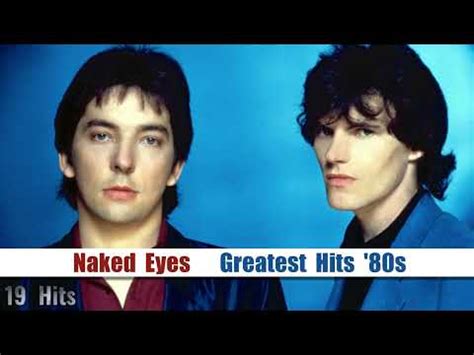 Naked Eyes Greatest Hits S YouTube