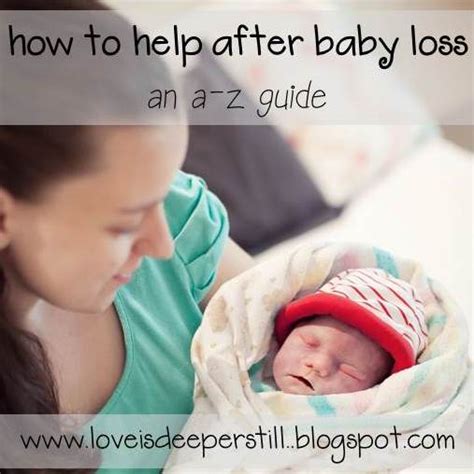 Deeper Still How To Help After Baby Loss An A Z Guide