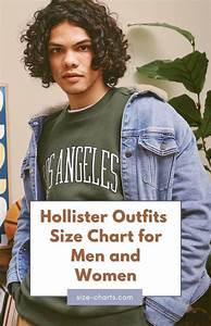 This Hollister Outfit Size Chart Can Help You Figure Out What Size To