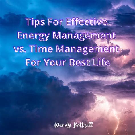 Tips For Effective Energy Management Vs Time Management Energy