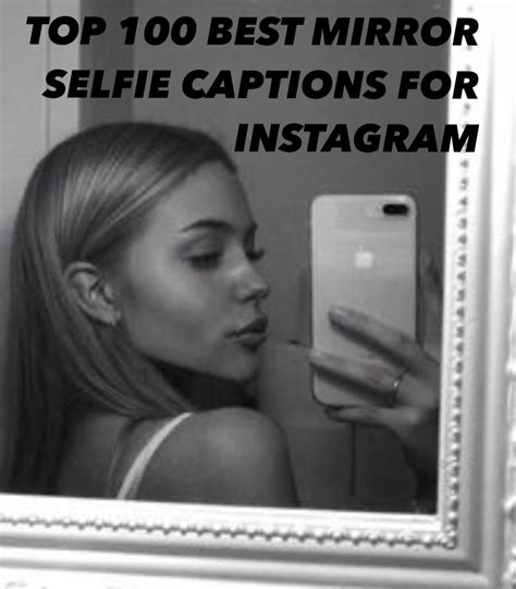 Top 100 Mirror Selfie Captions For Instagram