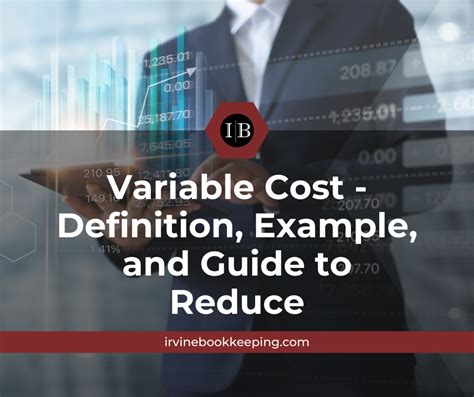 Variable Cost Definition Example And Guide To Reduce