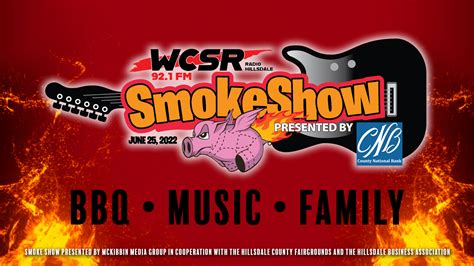 wcsr smoke show superserving hillsdale county and the tri state area since 1955
