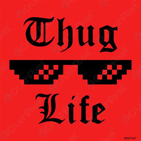 Thug Life Sticker Stock Vector Crushpixel