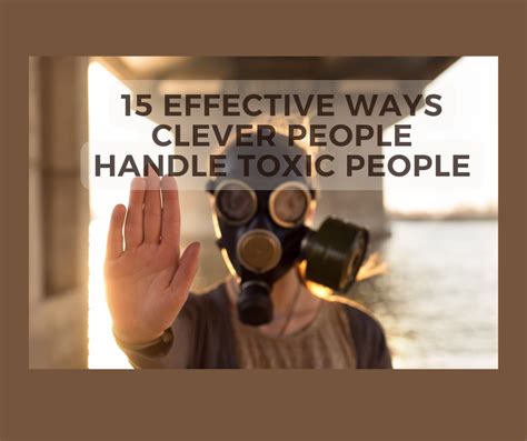 Effective Ways Clever People Handle Toxic People