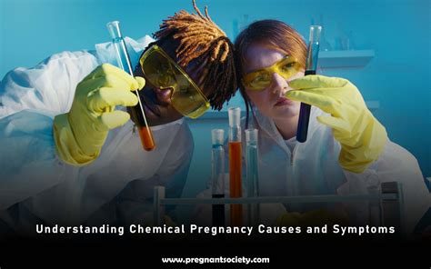 Understanding Chemical Pregnancy Causes And Symptoms Pregnant Society