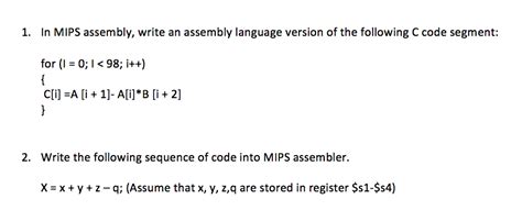 Solved In MIPS Assembly Write An Assembly Language Version Chegg Com