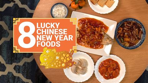the 8 essential dishes of chinese new year youtube