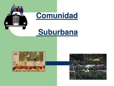 Ppt Comunidad Suburbana Powerpoint Presentation Free Download Id