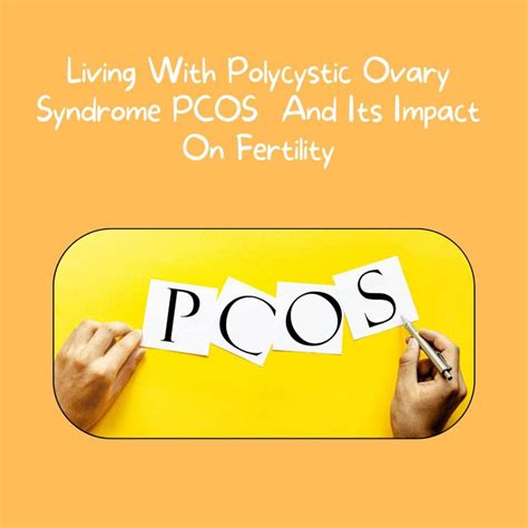 Living With Polycystic Ovary Syndrome Pcos And Its Impact On Fertility