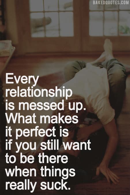 Tumblr Quotes Every Relationship Is Messed Up What Makes It