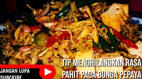 Resep Masakan Tauco Bunga Pepaya Bahasa Indonesia Youtube