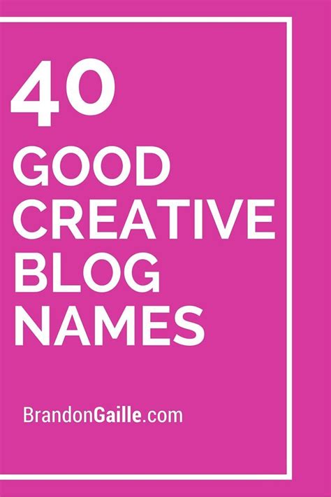 41 Good Creative Blog Names For Idea Inspiration Creative Blog Names