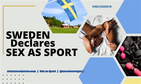 Sweden Declares Sex As Sport