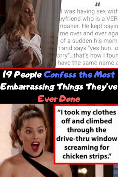 People Confess The Most Embarrassing Things Theyve Ever Done