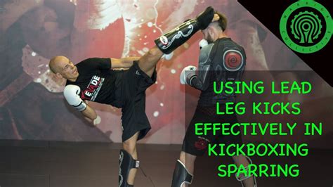 Kickboxing Sparring Drills Using The Lead Leg Kick Tutorial Youtube