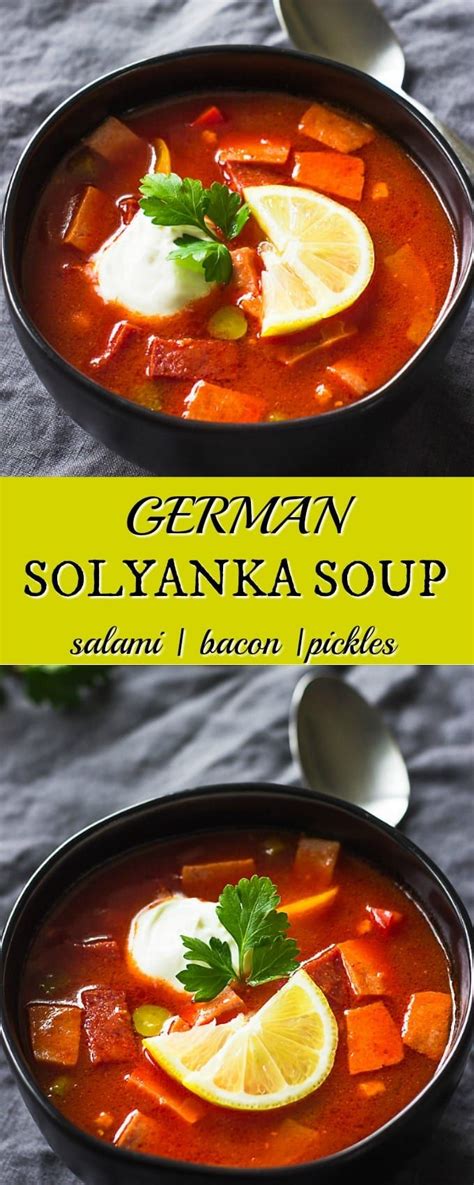 So Incredibly Comforting And Hearty German Solyanka Is So Easy To Make And So Delicious It S