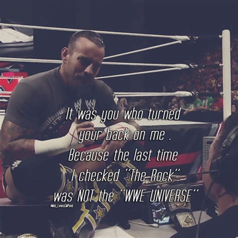 Inside and outside of the ring, what you see is what you get. Cm Punk Quotes. QuotesGram