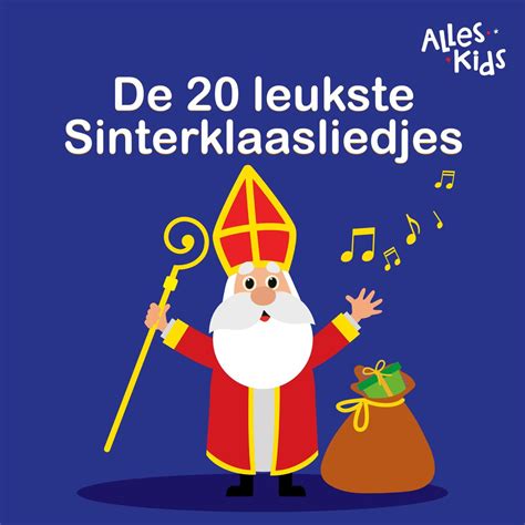 De leukste Sinterklaasliedjes álbum de Alles Kids Sinterklaasliedjes Alles Kids en Apple Music