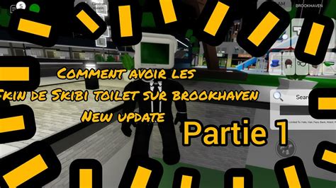 Comment Avoir Les Skins De Skibi Toilet Brookhaven New Update Partie 1