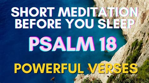 Short Meditation Psalm 18 Powerful Verses Youtube