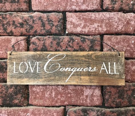 Love Conquers All Sign Painted Wood Sign Love Wall Decor Etsy