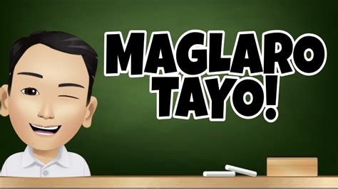 Maglaro Tayo Day 1 Youtube