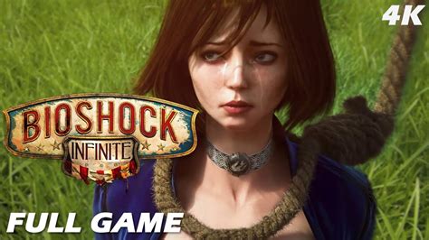 Bioshock Infinite Gameplay Walkthrough Full Game Youtube