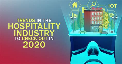 Hospitality Trends To Check Out In 2020 Easync