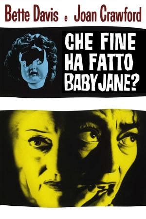 Che Fine Ha Fatto Baby Jane Film In Streaming Ita Scopri Dove