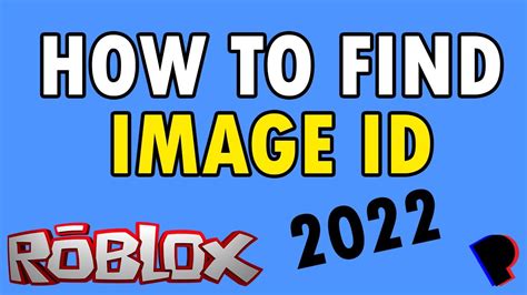 How To Get Image Id Roblox Tutorial 2022 Youtube