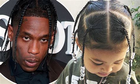How do you get selfmade braids like travis scott? Travis Scott gushes over daughter and shares photos of ...