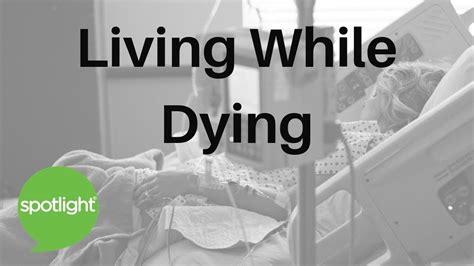 Living While Dying Practice English With Spotlight Youtube