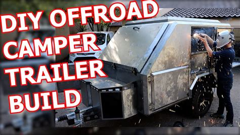Diy Off Road Camper Trailer Build From Scratch Part 1 Youtube