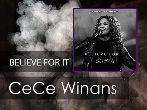 Believe For It Cece Winans Wgrc