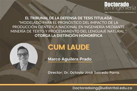 Distinci N Cum Laude Marco Aguilera Prado A Tesis De Doctorando Ud