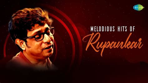 Melodius Hits Of Rupankar Bagchi Chupi Chupi Raat O Chand Old