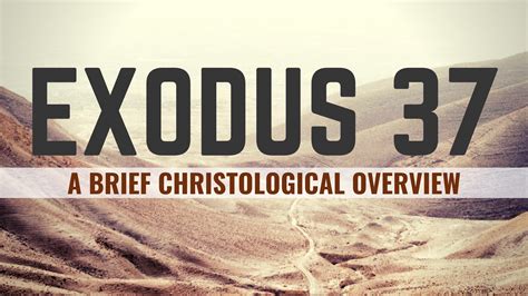 Exodus 37 Cornerstone Reformed Baptist Church